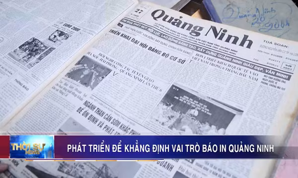 Phát triển để khẳng định vai trò báo in Quảng Ninh