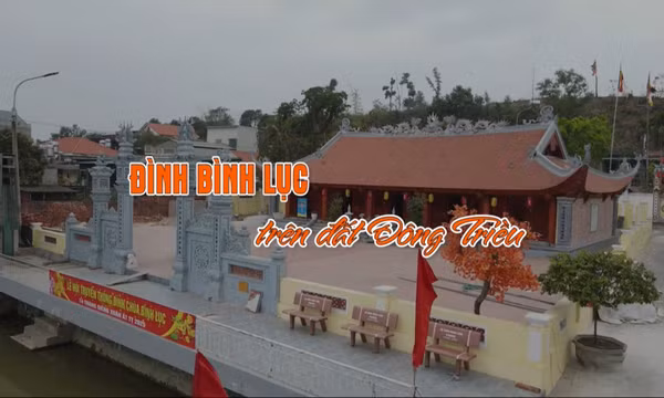 Đình Bình Lục trên đất Đông Triều