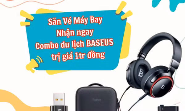 Săn vé máy bay– Nhận ngay phụ kiện công nghệ cao cấp Baseus