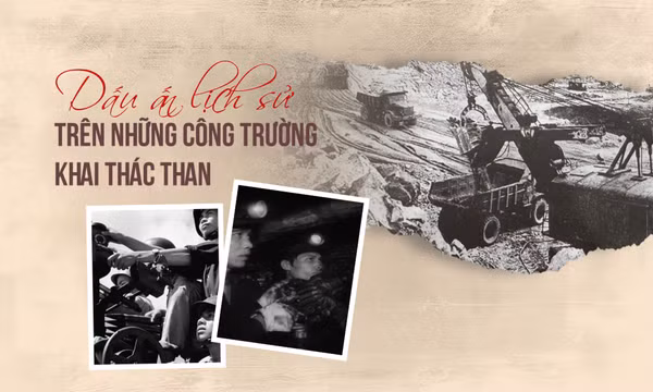 Dấu ấn lịch sử trên những công trường khai thác than