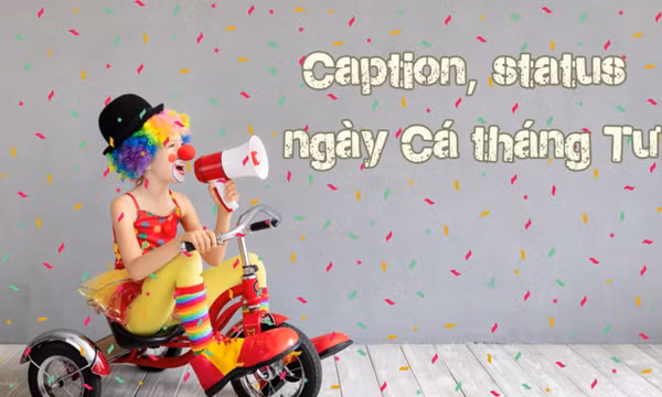 Những caption, status hài hước ngày Cá tháng Tư