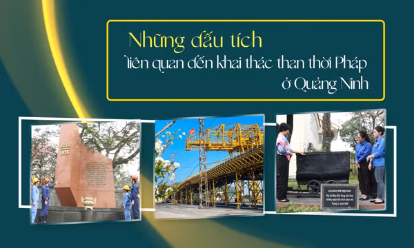 Những dấu tích liên quan đến khai thác than thời Pháp ở Quảng Ninh