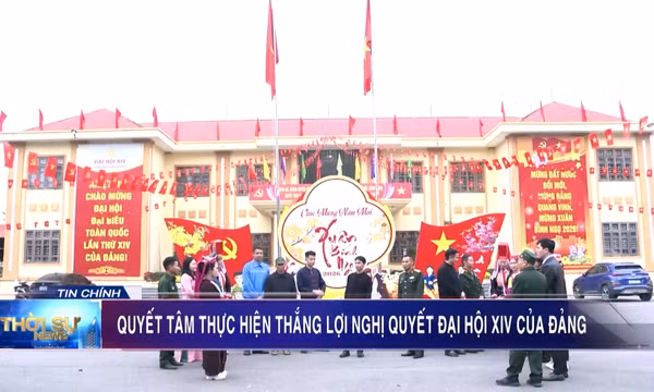 Quyết tâm thực hiện thắng lợi Nghị quyết Đại hội XIV của Đảng