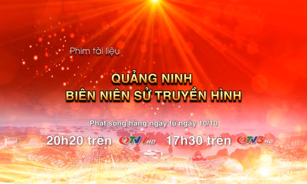 Bộ phim tài liệu “Quảng Ninh biên niên sử truyền hình”