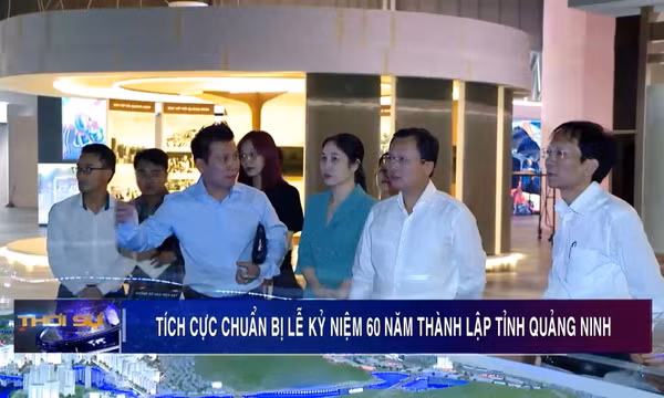 Tích cực chuẩn bị lễ kỷ niệm 60 năm ngày thành lập tỉnh Quảng Ninh