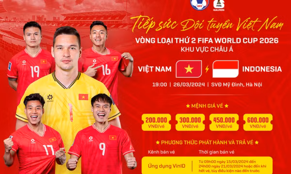 Vé xem trận đội tuyển Việt Nam - Indonesia cao nhất 600.000 đồng