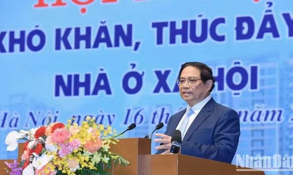 Tháo gỡ mọi khó khăn, quyết tâm thúc đẩy phát triển nhà ở xã hội mạnh mẽ
