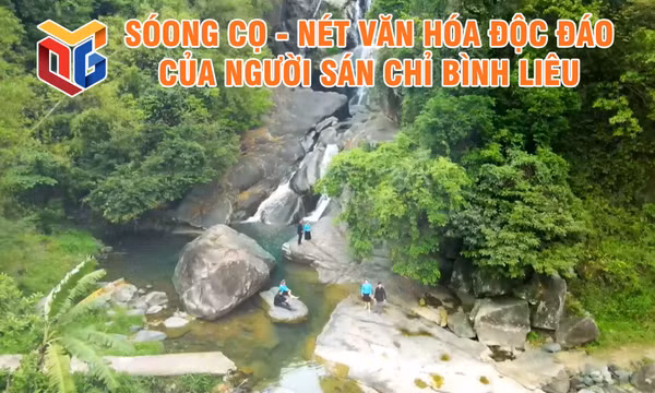 Sóong Cọ - Nét Văn hóa độc đáo của người Sán Chỉ Bình Liêu