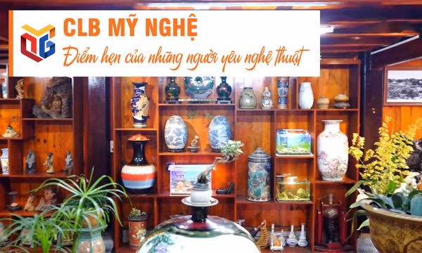 CLB mỹ nghệ - Điểm hẹn của những người yêu nghệ thuật