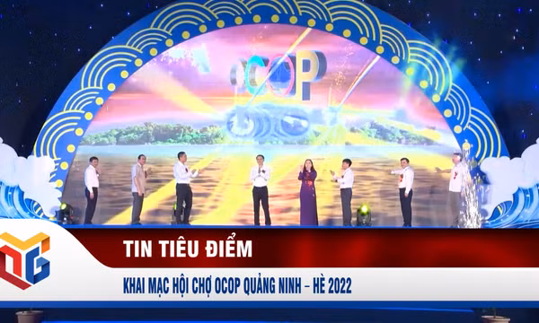 Khai mạc hội chợ OCOP Quảng Ninh – Hè 2022