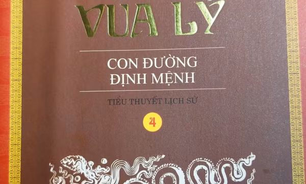 Tám Triều vua nhà Lý: Con đường định mệnh 2
