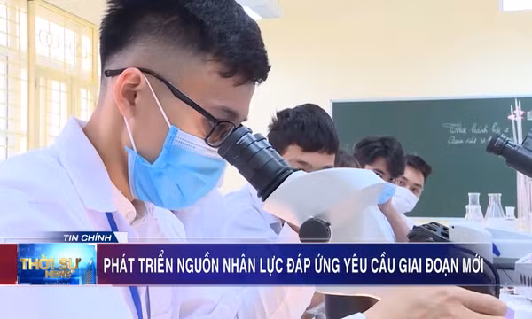 Phát triển nguồn nhân lực đáp ứng yêu cầu giai đoạn mới