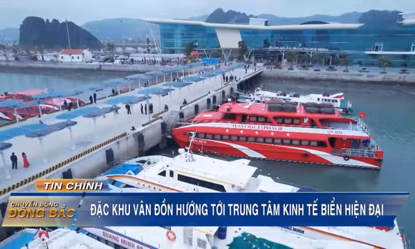Đặc khu Vân Đồn hướng tới trung tâm kinh tế biển hiện đại
