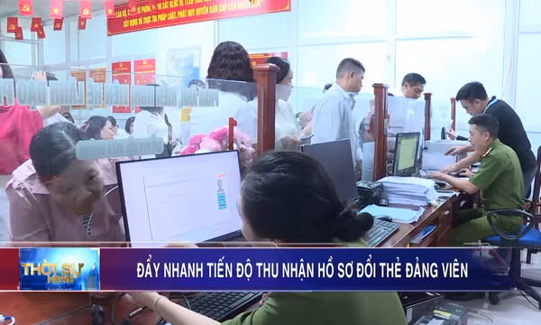 Đẩy nhanh tiến độ thu nhận hồ sơ đổi thẻ đảng viên