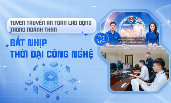 Tuyên truyền an toàn lao động trong ngành Than: Bắt nhịp thời đại công nghệ
