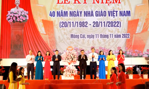 Móng Cái: Lễ kỷ niệm 40 năm ngày Nhà giáo Việt Nam (20/11/1982-20/11/2022) và chương trình nghệ thuật “Vinh quang sự nghiệp trồng người”