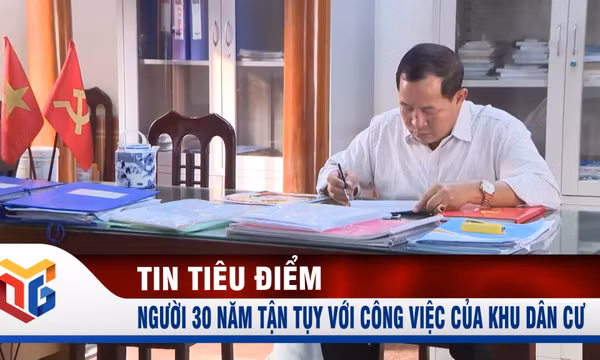 Người 30 năm tận tụy với công việc của khu dân cư