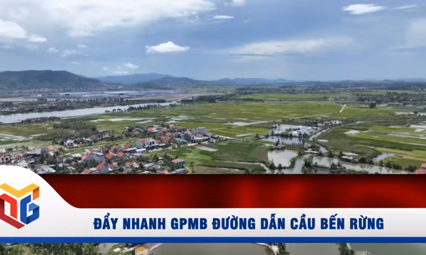 Đẩy nhanh GPMB đường dẫn cầu Bến Rừng