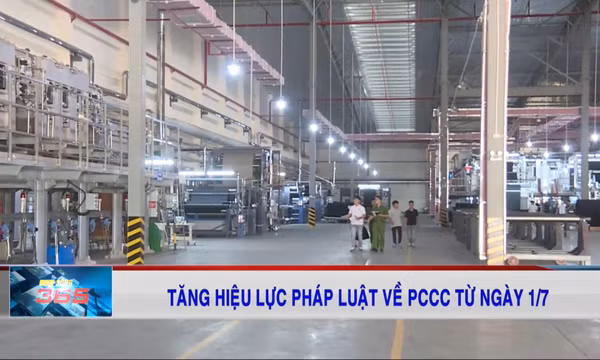 Tăng hiệu lực pháp luật về PCCC từ ngày 1/7
