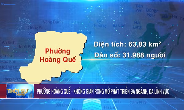 Phường Hoàng Quế - Không gian rộng mở phát triển đa ngành, đa lĩnh vực