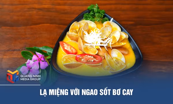 Lạ miệng với ngao sốt bơ cay