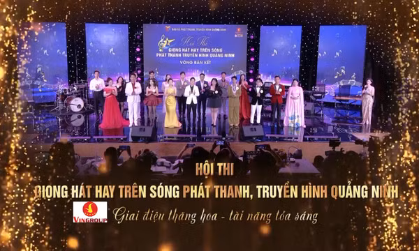 Đón xem Chung kết xếp hạng Hội thi Giọng hát hay trên sóng PTTH Quảng Ninh