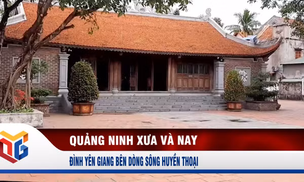 Đình Yên Giang bên dòng sông huyền thoại