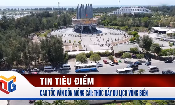 Cao tốc Vân Đồn Móng Cái: Thúc đẩy du lịch vùng biên