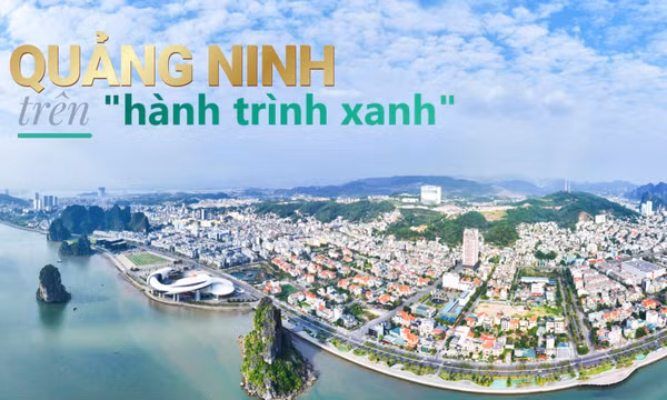 Quảng Ninh trên "hành trình xanh"
