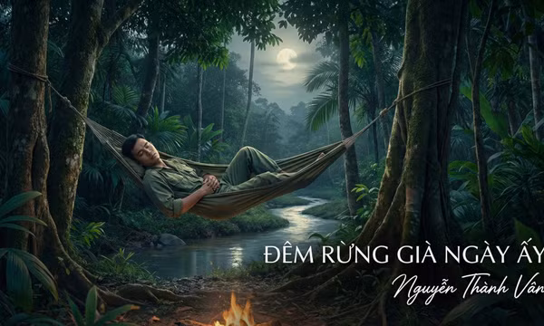Đêm rừng già ngày ấy - Thơ Nguyễn Thành Vân