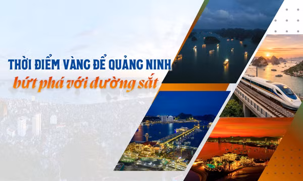 Thời điểm vàng để Quảng Ninh bứt phá với đường sắt