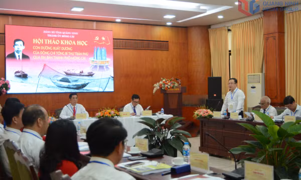 Hội thảo khoa học “Con đường xuất dương của đồng chí Tổng Bí thư Trần Phú qua địa bàn TP Móng Cái”