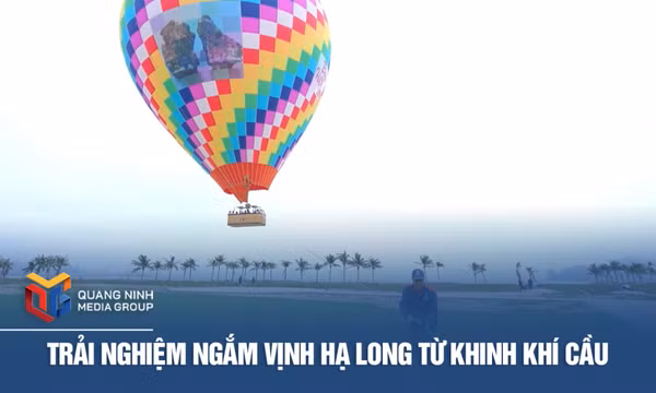 Trải nghiệm ngắm vịnh Hạ Long từ khinh khí cầu