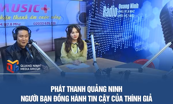 Phát thanh Quảng Ninh - Người bạn đồng hành tin cậy của thính giả