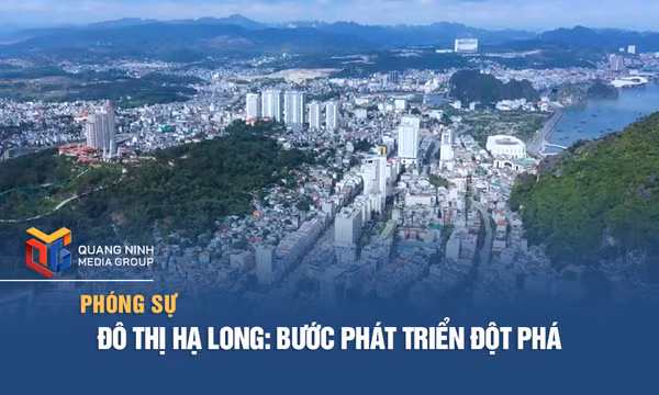 Đô thị Hạ Long: Bước phát triển đột phá