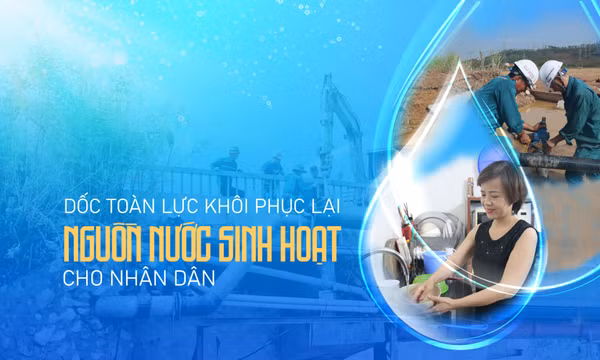 Dốc toàn lực khôi phục lại nguồn nước sinh hoạt cho nhân dân