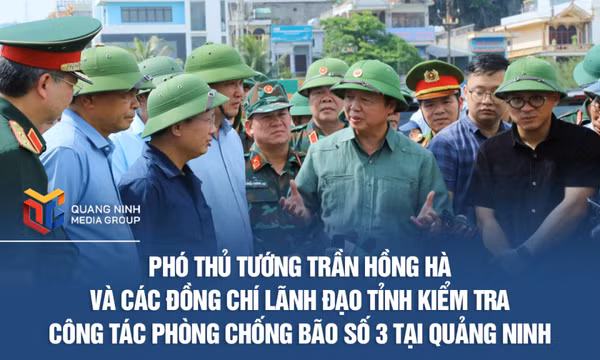 Phó Thủ tướng Trần Hồng Hà và các đồng chí lãnh đạo tỉnh kiểm tra công tác phòng chống bão số 3 tại Quảng Ninh