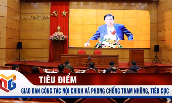 Giao ban công tác Nội chính và phòng chống tham nhũng, tiêu cực