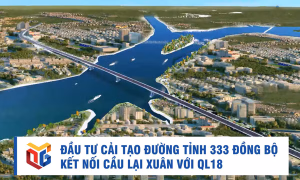 Đầu tư cải tạo Đường tỉnh 333 đồng bộ kết nối cầu Lại Xuân với QL18