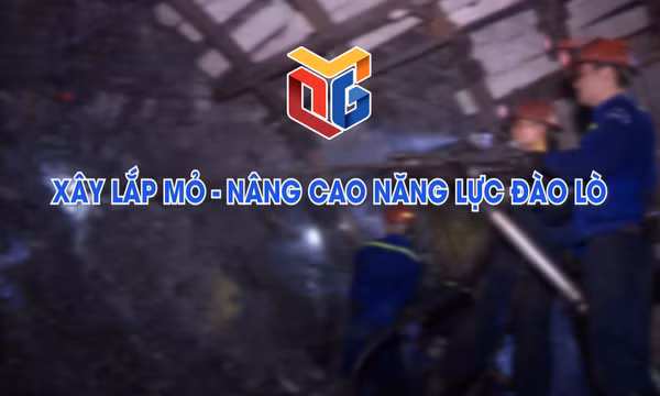 Xây lắp mỏ - Nâng cao năng lực đào lò