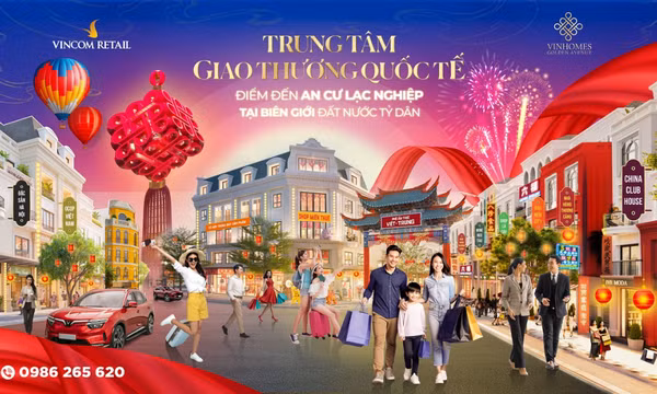 Khai mở cơ hội đầu tư “vàng mười” tại Trung tâm Giao thương Quốc tế mới của Móng Cái