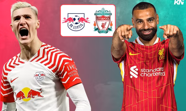 Nhận định RB Leipzig vs Liverpool: Chờ đợi bất ngờ