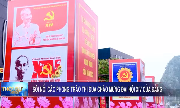 Sôi nổi các phong trào thi đua chào mừng Đại hội XIV của Đảng