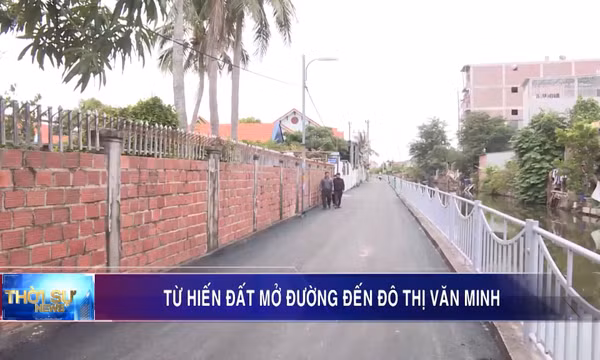 Từ hiến đất mở đường đến đô thị văn minh