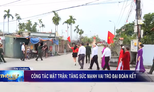 Công tác mặt trận: Tăng sức mạnh vai trò đại đoàn kết