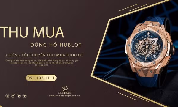 Khám phá địa chỉ thu mua đồng hồ Hublot chính hãng giá tốt