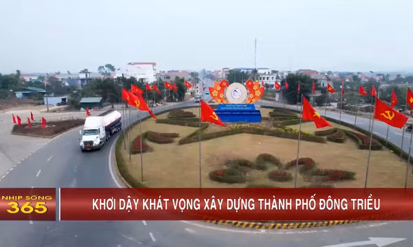 Khơi dậy khát vọng xây dựng thành phố Đông Triều