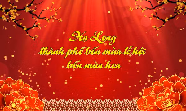 Hạ Long - Thành phố bốn mùa lễ hội, bốn mùa hoa