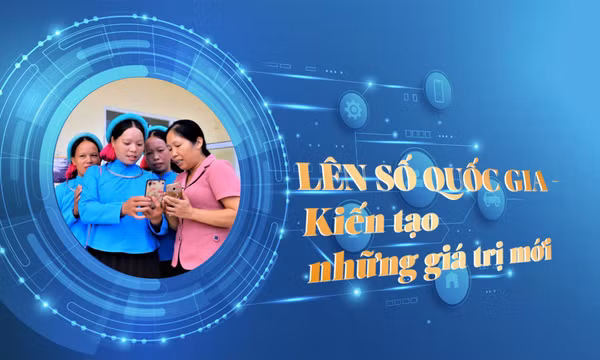 Lên số quốc gia - Kiến tạo những giá trị mới