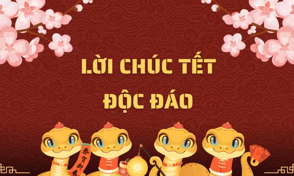Những câu chúc hay và độc đáo tết Ất Tỵ 2025